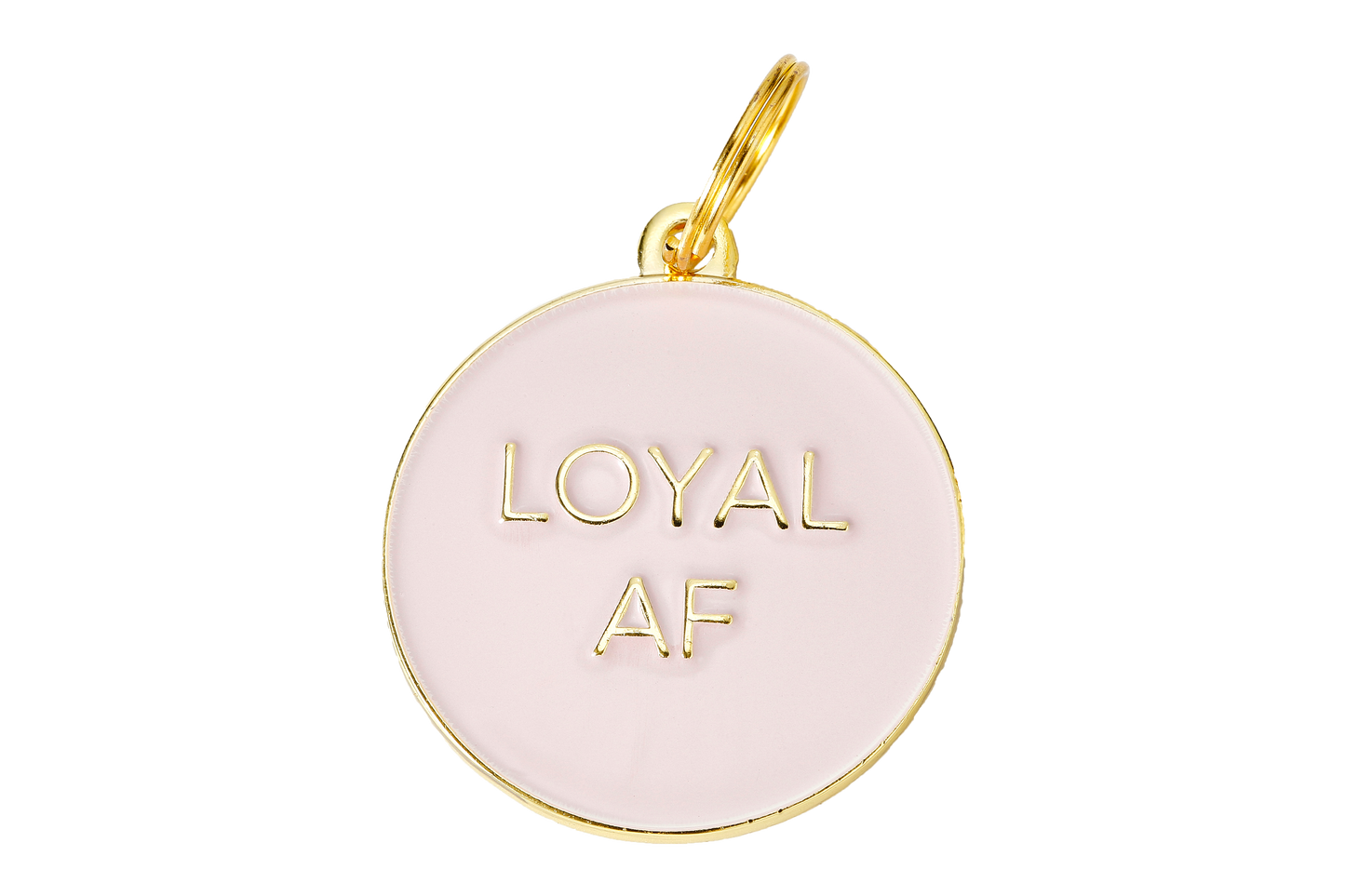 Loyal AF Pet ID Tag